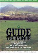Guide technique des prairies à la Réunion. © Cirad
