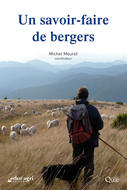 Un savoir-faire de bergers. © Inra, M. Meuret