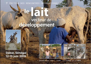 Symposium international sur « Le lait, vecteur de développement » les 12 et 13 juin 2019 à Dakar (Sénégal)