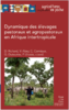 Dynamique des élevages pastoraux et agropastoraux en Afrique intertropicale, Éditions Quæ